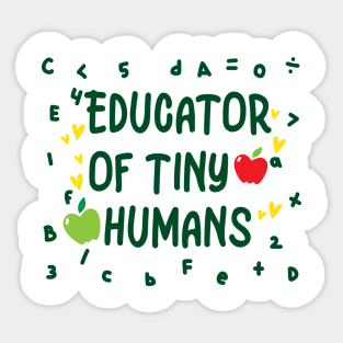 Educator of tiny humans Sticker